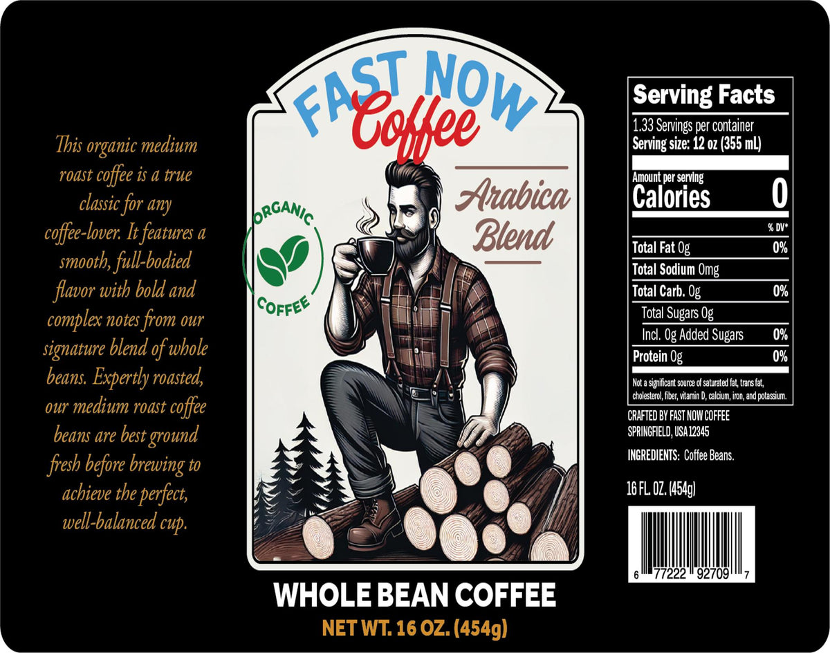 Full coffee package label design for Fast Now whole bean coffee with front panel, back copy, nutrition facts, and barcode.